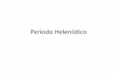 Período Helenístico - profailson.com.brprofailson.com.br/wp-content/uploads/2018/09/Período-Helenístico.pdf · expedição para o Oriente e as sucessivas conquistas territoriais,