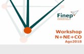 Workshop N+NE+CO - propesq.ufpb.br · Disponibilização do formulário eletrônico (FAP) a partir de 13/07/2018 ... O apoio da Finep em recursos CT-INFRA para a Região Norte foi