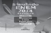 Simulado ENEM134350001.s3-sa-east-1.amazonaws.com/domaguirre/wp-content/uploads... · Matemática e suas Tecnologias 3 Simulado ENEM 2014 Questão 3 Matemática Gabarito: C Comentários:
