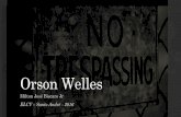 Orson Welles - elcv.art.brelcv.art.br/santoandre/biblioteca/_em_portugues/cursos/2016_a... · • Simbolismo e interpretações ... Quando não consegue o que quer, reage com ira