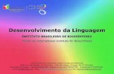 Desenvolvimento da Linguagem - schoolbiosynthesis.com · CENTRO DE PSICOTERAPIA SOMÁTICA EM BIOSSÍNTESE Sede: Av. 5 de Outubro, Nº 122 5º Esq ∙ 1050-061 Lisboa ∙ Portugal