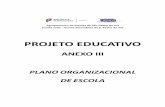 Projecto Educativo - Anexo III - POE - .: Escolas de São ... · APOIOS E ATIVIDADES DE REFORÇO DAS APRENDIZAGENS DOS ALUNOS ... Organização e Tratamento de Dados Geometria e Medida