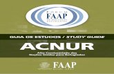 Guia de estudos / Study Guide ACNuR - faap.br · 3/19/2018 · contenham meios de lutar contra a xenofobia, ademais do fato de promover formas de reinserção na sociedade. O ACNUR