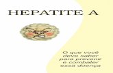 Cartilha Hepatite 2001a - Cidadão · HHEEPPAATTIITTEE AA O que você deve saber para prevenir e combater essa doença