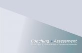 Coaching + Assessment .Coachee: quem participa do processo de coaching O processo de coaching consiste
