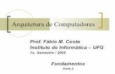 Arquitetura de Computadores - Instituto de Informática - UFGfmc/arqcomp/Fundamentos2.pdf · automotiva / industrial eletrônica de consumo ... Melhorar a equação de desempenho