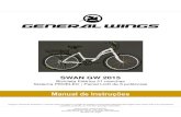 Manual de Instruções - General Wings · • FREIOS: V Brake SHIMANO • SELIM: ... Antes de usar a bicicleta pela primeira vez, ... mesmo com ela parada, ...