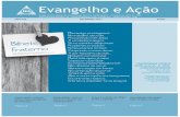 Evangelho e Ação - feig.org.br · 3 EVANGELHO E AÇÃO Ama e auxilia sem alterar-te. Construindo o futuro A peregrinação é uma das práticas mais antigas de que se tem notícia.
