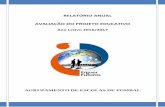 Avaliação do Projeto Educativo - AEP · Prática pedagógica e orientação para os resultados (eixo 2); Identidade local e global (eixo 3). ... Semana de divulgação e orientação