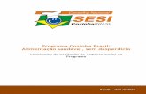 Programa Cozinha Brasil: Alimentação saudável, sem desperdícioconselhonacionaldosesi.org.br/wp-content/uploads/2012/04/Avaliacao... · saúde e profissionais da educação, (professores,