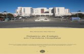 Relatório de Estágio em Farmácia Hospitalar · Hospitalar e Comissão de Ética; a colaboração na elaboração de protocolos terapêuticos; a participação nos ensaios clínicos