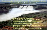 Como proceder diante do Processo de Viabilidade de um ...progestao.ana.gov.br/.../aula-5-segur-barragem-2016-mei.pdf · ─Conservação e manejo adequados dos solos da bacia e controle