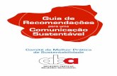 Guia de Recomendações - aba.com.braba.com.br/wp-content/uploads/content/bde310d506d55e42dd7483a9548a... · critérios de sustentabilidade na comunicação em todos os setores ...