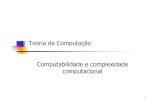 Teoria da Computação Computabilidade e complexidade ...docs.fct.unesp.br/docentes/dmec/olivete/tc/arquivos/Aula10.pdf · Teoria da Computação e Linguagens Formais. Notas de Aula.