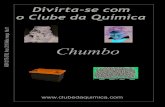 Chumbo - blog.clubedaquimica.comblog.clubedaquimica.com/wp-content/uploads/2016/04/Revista_Pb.pdf · vilas, fornecendo banhos públicos, latrinas, chafarizes e residências privadas.