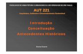 FACULDADE DE ARQUITETURA E URBANISMO DA UNIVERSIDADE DE SÃO PAULO AUT 221 · ambições de continuidade, durabilidade ou perenidade / Falta de definição precisa e consensual. Desenvolvimento