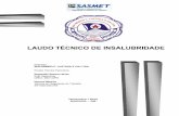 LAUDO TÉCNICO DE INSALUBRIDADE - sasmet.com.br · mecânicos), fabricação, montagem industrial, manutenção de instalações mecânicas, gerência, pesquisa e desenvolvimento;