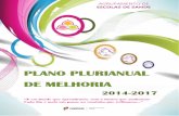 PLANO PLURIANUAL DE MELHORIA - aesande.org · Plano Plurianual de Melhoria 2014-2017 Página 1 de 37 PLANO PLURIANUAL ... As taxas de sucesso em Português superam as nacionais no