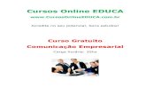 Cursos Online EDUCA Comunicacao... · 7.4 exemplos de assuntos que valem um press release ... 10.6 sites de empresas ... marketing e endomarketing ...