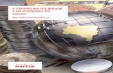 O Seguro na Sociedade Brasileira finalBR 160229 · Desenho da capa: Zridi Diseño Digital ... Anexo 1. Principais ... no Brasil preenche funções que uma sociedade de classes médias