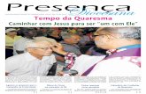 Presença Diocesana - bsaembare.com.br · de CEBs do Brasil, de 23 a 27 de janeiro, na Arquidiocese de Londrina – PR. O encontro teve como Tema: CEBs e os desafios do mundo urbano.