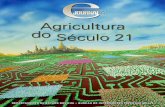 Agricultura do Século 21 - photos.state.gov · Revisora do português Marília Araújo Capa: ... e vencedor do Prêmio Nobel da Paz Norman Borlaug (1914–2009), nome que aparece