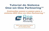 BIO One-on-One Partneringâ„¢ Tutorial BIO One-on-One...  voc ser capaz de: â€¢ Pesquisar perfis
