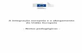 A integração europeia e o alargamento da União Europeia ... · Herzegovina, a antiga República jugoslava da Macedónia, o Kosovo ... As atividades propostas em cada plano de aula