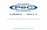 UERJ - 2011 - colegiocursopec.com.brcolegiocursopec.com.br/wp-content/uploads/2015/05/2-fase-2011.pdf · As imagens positivas presentes na 1ª estrofe do poema, como Frases calmas