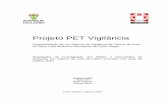 Projeto PET Vigilância - Portal PMPAlproweb.procempa.com.br/pmpa/prefpoa/cgvs/usu_doc/ev_dant_pet.pdf · 3 Equipe de Pesquisa Ana Feoli PUCRS Denise Aerts CGVS/SMS Flavia Valladão