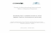 Estudo de Benchmarking Internacional Micro e Pequenas Empresasois.sebrae.com.br/wp-content/uploads/2013/12/CEBRI-Sebrae... · Micro e Pequenas Empresas INSERÇÃO COMPETITIVA NOS