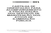 CARTILHA DE ORIENTAÇÃO PARA ACOMPANHAMENTO E …cides.com.br/wp-content/uploads/2017/06/CARTILHA-DE-ORIENTACAO... · de lazer, campos de futebol, faixas de pedestres, trevos, pontes,