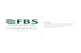 Manual de Compliance - FBS | Construtora · servir como guia para as práticas cotidianas de cada um, o que permitirá uma ... decisões e ações necessárias para a o bem da Empresa