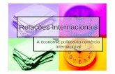 Relações Internacionais - cac-php.unioeste.brcac-php.unioeste.br/cursos/toledo/historiaeconomica/dem-relacoes... · Relações Internacionais No entanto, o estudo da economia internacional