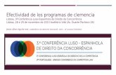 Lisboa, 3ª Conferência Luso-Espanhola de Direito da ... · Efectividad de los programas de clemencia Lisboa, 3ª Conferência Luso-Espanhola de Direito da Concorrência Lisboa,