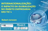 INTERNACIONALIZAÇÃO - Brazil Exports IT · O QUE É GLOBALIZAÇÃO •Se “globalização” quer dizer a internacionalização de mercados? Então estamos dizendo que este não