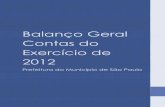 Balanço Geral Contas do Exercício de 2012 - Prefeitura · Balanço Geral Contas do Exercício de 2012 Relatório Técnico sobre a Prestação de Contas. ... encerramento do exercício