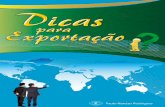 Capa Dicas Exportação 2015 .pdf 1 05/01/2015 20:00:40§ão.pdf · ROTEIRO DE EXPORTAÇÃO..... 77 SITES PARA PESQUISA EM COMÉRCIO EXTERIOR ..... 78 - 6 - Paulo Narcizo Rodrigues.