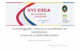 A investigação, o ensino e a profissão de contabilistaxvicica.occ.pt/fotos/editor2/joaocarvalho_aveiro12out.pdf · Contabilidade e Gestão das Instituições Financeiras - 1 Contabilidade