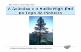 Acústica e áudio High-End A Acústica e o Áudio High ... · Ambientes abaixo de 100m3 são considerados pequenos, propiciando muitos ... Existem fundamentalmente quatro tipos de
