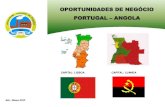 PORTUGAL ANGOLA - anje.pt · PORTUGAL – ANGOLA inflação(10% em 2012) 11 Evolução do PIB e da taxa de inflação - Retorno a crescimento de 2 dígitos (12,8% em 2012) e regressão