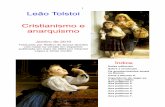 Leão Tolstoi Cristianismo e anarquismo - we.riseup.net · se tem dado; e este pequeno trabalho, na realidade, é uma mostra inequívoca do que afirmamos. Também poderíamos falar