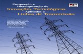 Prospecção e Hierarquização de Inovações Tecnológicas · atua no mercado brasileiro de transmissão de energia elétrica, buscando prestar com excelência o serviço de transmissão,