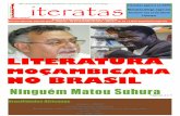moçambicana no brasiLmacua.blogs.com/files/revista-literatas---edição-9.pdfONtEm, ESta obra foi escrita por alguém cuja pela estava cansada da opressão, da impunidade, injustiça