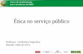 Ética no serviço públicorepositorio.enap.gov.br/bitstream/1/990/1/RIOS, Guilherme...Ética Profissional do Servidor Público Civil do Poder Executivo Federal e o Código de Conduta