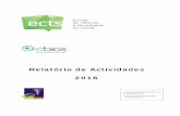 Relatório de Actividades 2016 - ects.ulusofona.ptects.ulusofona.pt/wp-content/uploads/sites/91/2017/03/ects-rel... · Bromatologia 6,0 75 Maria do Céu Gonçalves da Costa Doutoramen