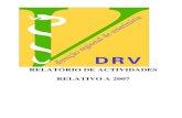 Relatorio de Actividades 2007 DRV - Vetbiblios.pt · 5.1 Divisão de Bromatologia..... 174 5.1.1 Departamento de Química Alimentar ...