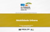 Mobilidade Urbana - Crea-PR - Conselho Regional de ...177.92.30.55/ws/wp-content/uploads/2016/12/mobilidade-urbana.pdf · A mobilidade urbana é um atributo associado às pessoas