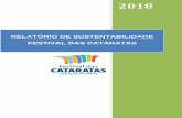 RELATÓRIO DE SUSTENTABILIDADE FESTIVAL DAS …festivaldeturismodascataratas.com/wp-content/uploads/2018/08/junho... · O relatório de sustentabilidade do FESTIVAL DAS CATARATAS
