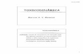 04 - Toxicodinâmica.ppt [Modo de Compatibilidade]xa.yimg.com/kq/groups/20157875/687367263/name/04+-+Toxicodinâmica.pdf · 10-03-2009 1 TOXICODINÂMICA Marcos A. V. Messias Definição: